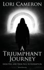 A Triumphant Journey From Hell And From Hell To Redemption - Preview