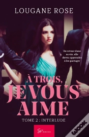 Capa do artigo À Trois, Je Vous Aime Tome 2 : Interlude