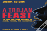 A Trojan Feast