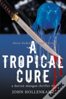 A Tropical Cure