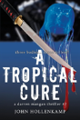 A Tropical Cure - Preview