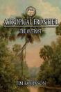 A Tropical Frontier - Preview