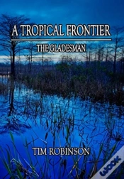Capa do artigo A Tropical Frontier: The Gladesman
