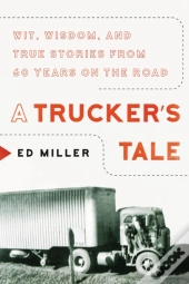A Trucker'S Tale