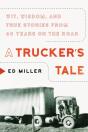 A Trucker'S Tale - Preview