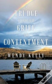 A Trudge Through Grief To Contentment
