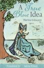 A True Blue Idea - Preview