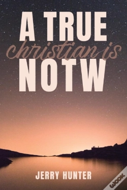 Capa do artigo A True Christian Is Notw