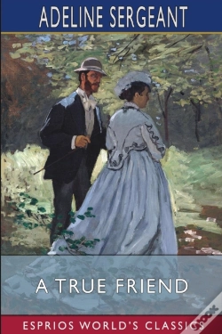Capa do artigo A True Friend (Esprios Classics)