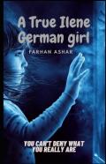 A True Ilene German Girl