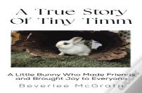 A True Story Of Tiny Timm