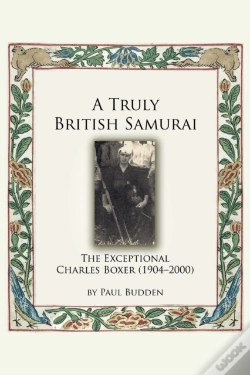 Capa do artigo A Truly British Samurai-The Exceptional Charles Boxer (1904-2000)