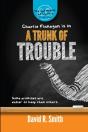 A Trunk Of Trouble - Preview