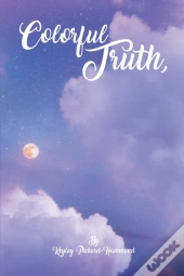 A Truth A Poetry Collection