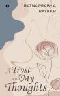 A Tryst With My Thoughts - Preview