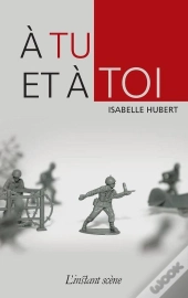 A Tu Et A Toi