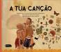 A Tua Canção - Preview
