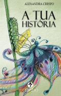 A Tua História