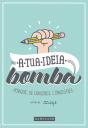 A Tua Ideia Bomba - Preview