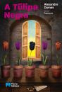 A Túlipa Negra - Preview