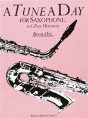 A Tune A Day For Saxophone Book One - Preview
