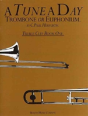 A Tune A Day For Trombone Or Euphonium (Tc) 1 - Preview