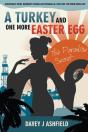 A Turkey And One More Easter Egg - Preview