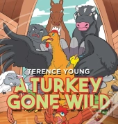 A Turkey Gone Wild