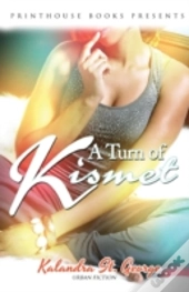 A Turn Of Kismet
