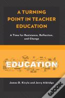 A Turning Point In Teacher Education