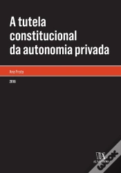 Capa do artigo A Tutela Constitucional da Autonomia Privada