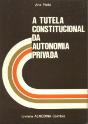 A Tutela Constitucional da Autonomia Privada - Preview
