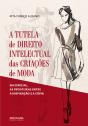A Tutela de Direito Intelectual das Criações de Moda - Preview