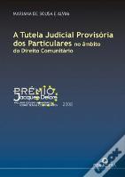 A Tutela Judicial Provisória dos Particulares