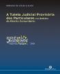 A Tutela Judicial Provisória dos Particulares - Preview