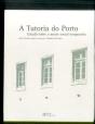 A Tutoria do Porto - Preview