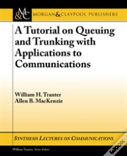 Capa do artigo A Tutorial On Queuing And Trunking With Applications To Communications
