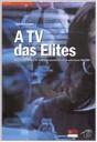 A TV das Elites - Preview