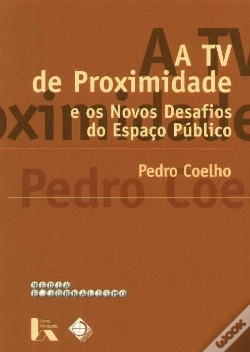 Capa do artigo A TV de Proximidade e os Novos Desafios do Espaço Público