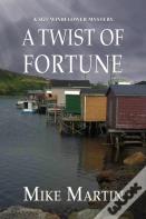 A Twist Of Fortune