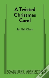 A Twisted Christmas Carol