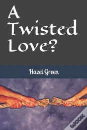 Capa do artigo A Twisted Love?