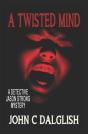 A Twisted Mind - Preview