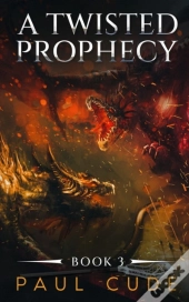 A Twisted Prophecy
