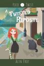A Twisted Riposte - Preview