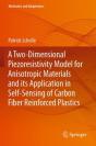 A Two-Dimensional Piezoresistivity Model For Anisotropic Materials And Its Application In Self-Sensing Of Carbon Fiber Reinforced Plastics - Preview