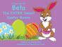A Type One Tail Beta The Extra Sweet Easter Bunny - Preview