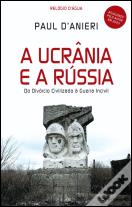 A Ucrânia e a Rússia