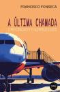 A Última Chamada, o Rio Côncavo e o Alentejo Existe - Preview