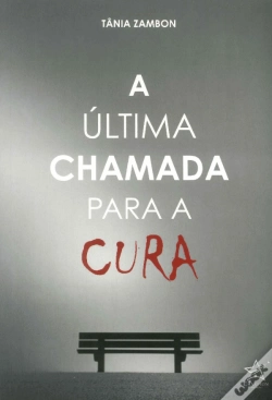 Capa do artigo A Última Chamada para a Cura